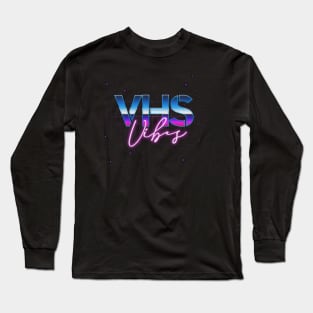RETRO 80S VHS VIBES Long Sleeve T-Shirt